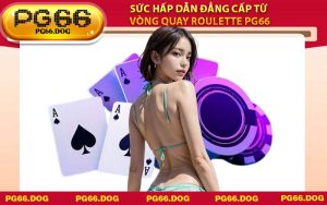 Sức hấp dẫn đẳng cấp từ vòng quay Roulette PG66