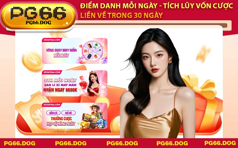 Điểm Danh Mỗi Ngày - Tích Lũy Vốn Cược Tiền Về Trong 30 Ngày