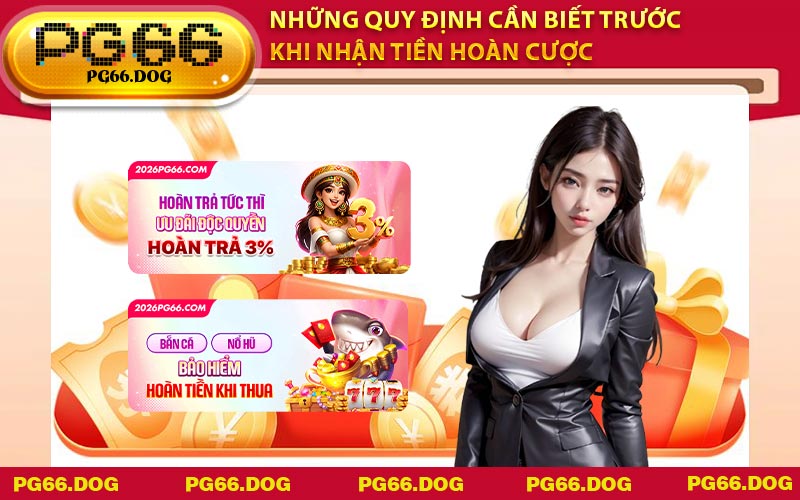 Những quy định cần biết trước khi nhận tiền hoàn cược