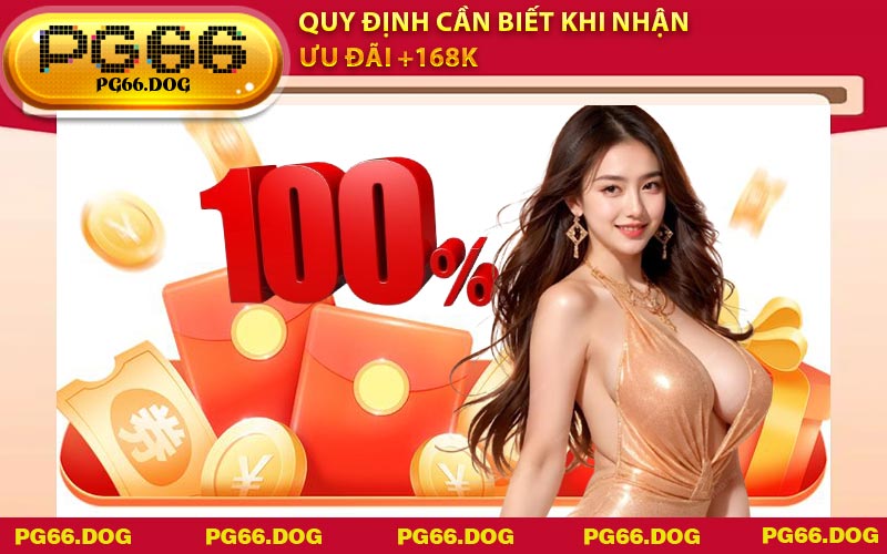 Quy định cần biết khi nhận ưu đãi +168K
